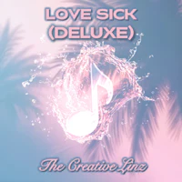love sick deluxe the creative line